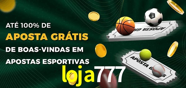 loja777 Ate 100% de Aposta Gratis